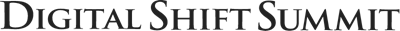 DIGITAL SHIFT SUMMIT